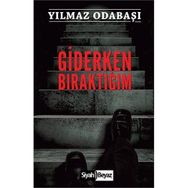 Giderken Bıraktığım - Yılmaz Odabaşı