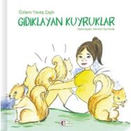 Gıdıklayan Kuyruklar - Özlem Yavaş Çaylı