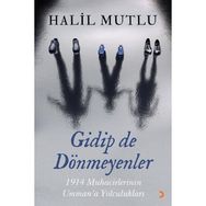 Gidip De Dönmeyenler - Halil Mutlu