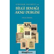 Giresun Halkevi ve Bilgi Irmağı Aksu Dergisi - Hilal Özkaya