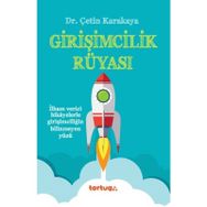 Girişimcilik Rüyası - Çetin Karakaya