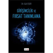 Girişimcilik ve Fırsat Tanımlama - Gül Eser