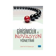 Girişimcilik ve İnovasyon Yönetimi - Yrd. Doç. Dr. Kahraman Çatı