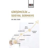 Girişimcilik ve Sosyal Sermaye / Erol Tekin / Eğitim Kitabevi Yayınları