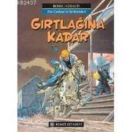 GIRTLAĞINA KADAR - JEAN GIRAUD