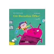 Git Buradan Öfke! - Marie-Agnes Gaudrat