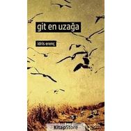 Git En Uzağa - İdris Erenç