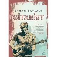 Gitarist - Erhan Bayladı
