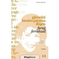 Gitmekti Benim Payıma Düşen - Furuğ Ferruhzad