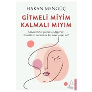Gitmeli Miyim Kalmalı Mıyım - Hakan Mengüç