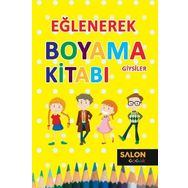 Giysiler - Eğlenerek Boyama Kitabı - kollektif