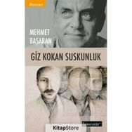 Giz Kokan Suskunluk - Mehmet Başaran