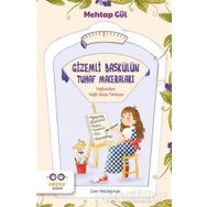 Gizemli Baskülün Tuhaf Maceraları - Mehtap Gül