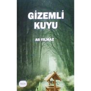 Gizemli Kuyu - Ali Yılmaz