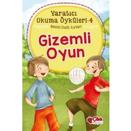 Gizemli Oyun: Yaratıcı Okuma Öyküleri 4 - Necmi Halil Aytan
