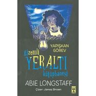Gizemli Yeraltı Kütüphanesi - Yapışkan Görev - Abie Longstaff