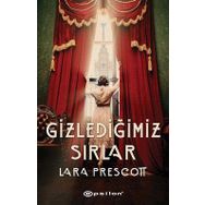 Gizlediğimiz Sırlar - Lara Prescot - Epsilon Yayınları