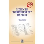 Gizlenen Derin Devlet Raporu - Nusret Senem - Kaynak Yayınları