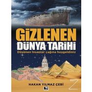 Gizlenen Dünya Tarihi - Hakan Yılmaz Çebi