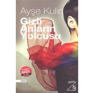 Gizli Anların Yolcusu Midi Boy - Ayşe Kulin