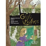 Gizli Bahçe Çizgilerle Klasikler - Frances Hodgson Burnett