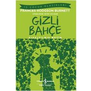 Gizli Bahçe Kısaltılmış Metin - Frances Hodgson Burnett