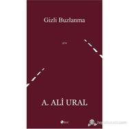 GIZLI BUZLANMA - A. ALI URAL