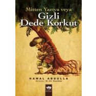 GIZLI DEDE KORKUT - KEMAL ABDULLAH
