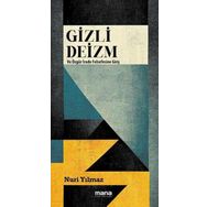 Gizli Deizm Nuri Yılmaz