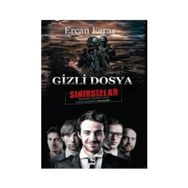 Gizli Dosya Sınırsızlar - Ercan Faraş