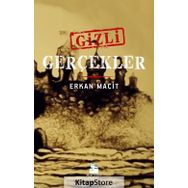 Gizli Gerçekler - Erkan Maci