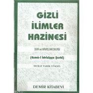 GIZLI İLİMLER HAZINESI (ESMA İDRİSİYYE ŞERHİ) - MURAT TARIK YÜKSEL