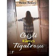 Gizli Kümes Tiyatrosu Helen Peters