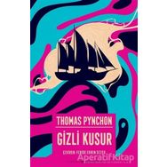 Gizli Kusur - Thomas Pynchon