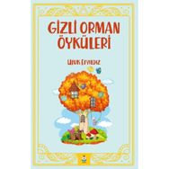 Gizli Orman Öyküleri - Ufuk Eryıldız