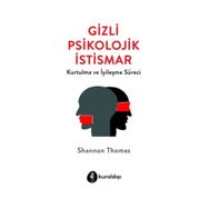 Gizli Psikolojik İstismar - Shannon Thomas