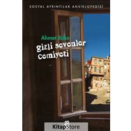 Gizli Sevenler Cemiyeti - Ahmet Büke