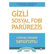 Gizli Sosyal Fobi Parürezis - George Zgourider