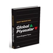 Global Piyasalar Ciltli - Şant Manukyan