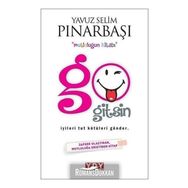 Go Gitsin - Yavuz Selim Pınarbaşı