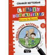 Göbeklitepe Macerası - Çılgın Dedektifler Baran İle Beren - Cihangir Defterdar