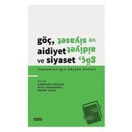Göç Aidiyet ve Siyaset Toplumsallığın Göçebe Halleri Çizgi Kitabevi Yayınları