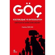 Göç Kültürleşme ve Entegrasyon Suriyeliler Ne Kadar Uyum Sağladı - Fatma Özcan