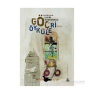 Göç Öyküleri - Sabri Kuşkonmaz