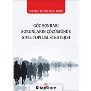 Göç Sonrası Sorunların Çözümünde Sivil Toplum Stratejisi - Filiz Tufan Emini