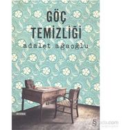 Göç Temizliği - Adalet Ağaoğlu