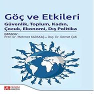 Göç ve Etkileri Güvenlik Toplum Kadın Çocuk Ekonomi Dış Politika - Pegem Akademi Yayıncılık