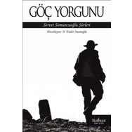 Göç Yorgunu: Servet Somuncuoğlu Şiirleri - Kolektif