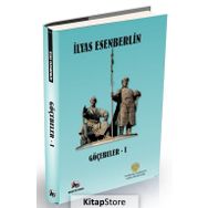 Göçebeler 1- Elmas Kılıç , İlyas Esenberlin
