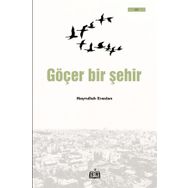 Göçer Bir Şehir - Hayrullah Eraslan